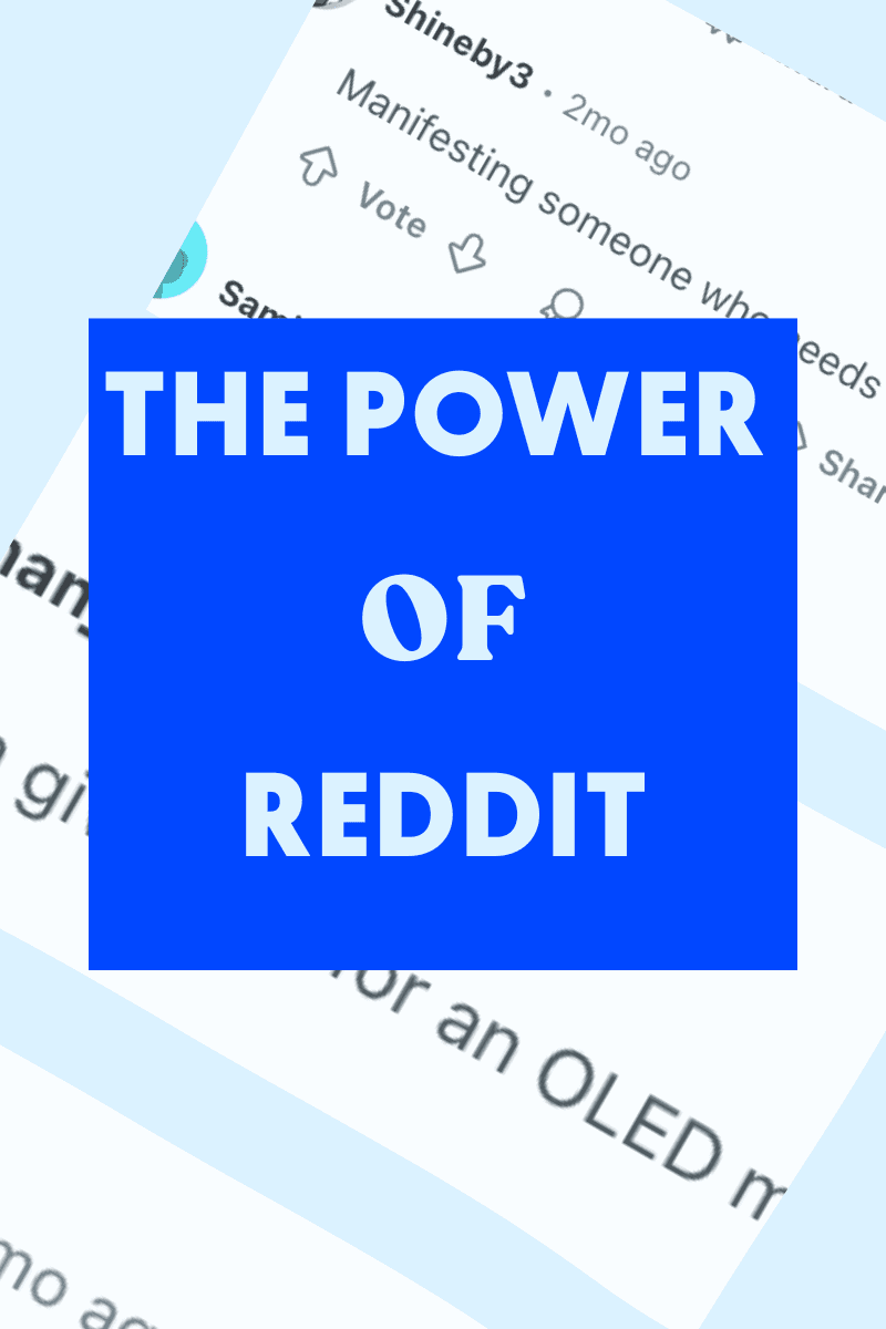 The Power of Reddit