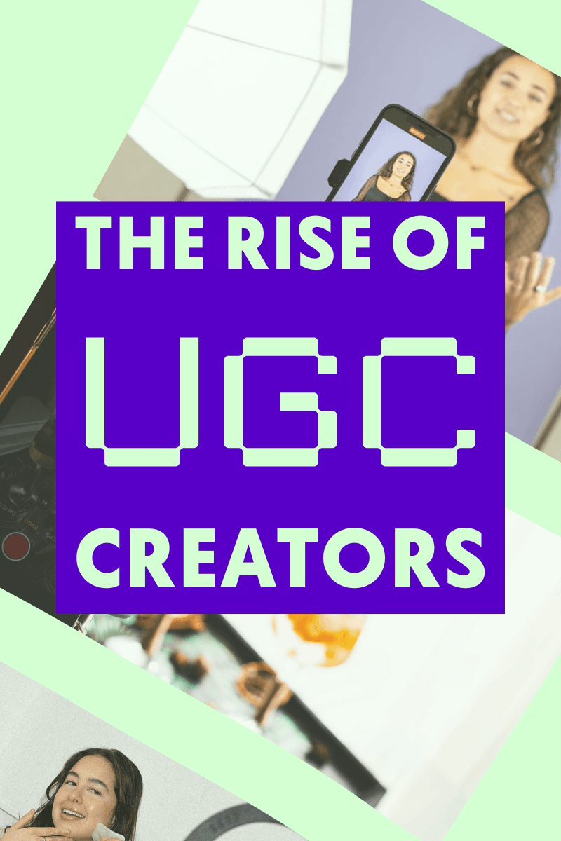 the rise of ugc creators