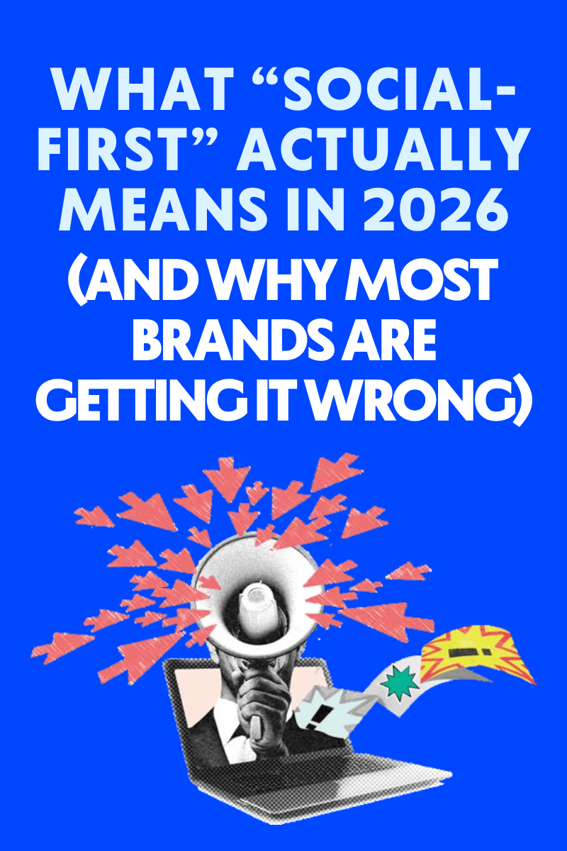 Social First Content What “Social-First” Actually Means in 2026 (And Why Most Brands Are ...